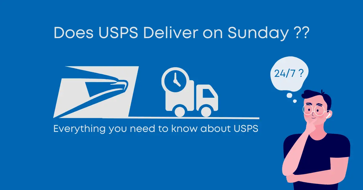 Does USPS Deliver on Sunday ??
