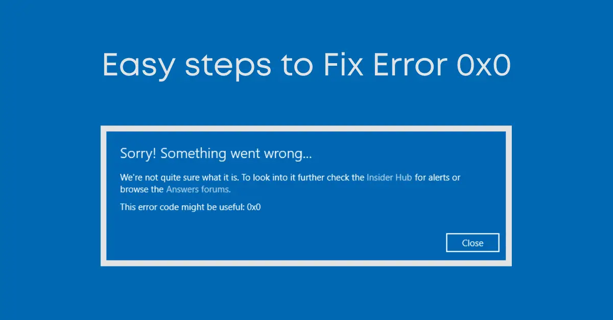 Easy steps to Fix Error code 0x0