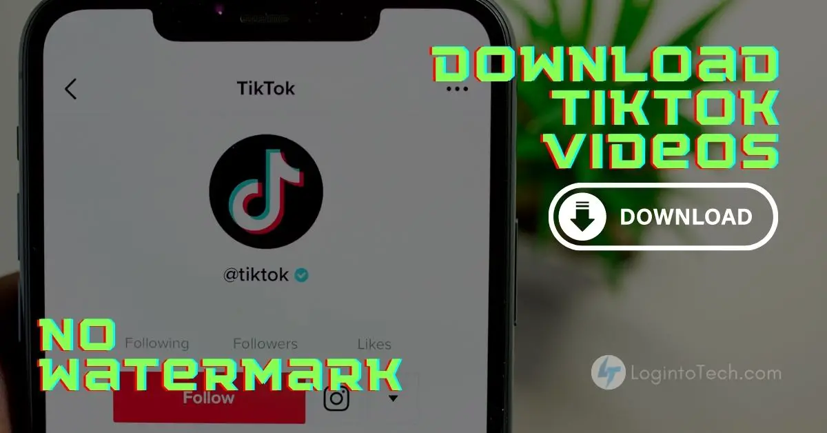 Download TikTok Videos without Watermark